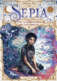 Cover Sepia 1: Sepia und das Erwachen der Tintenmagie