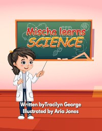 Cover Mischa Learns Science