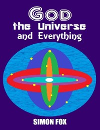 Cover God, the Universe and Everything