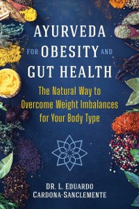 Cover Ayurveda for Obesity and Gut Health