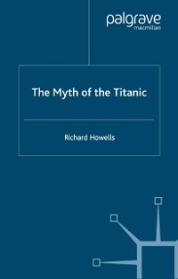 Cover The Myth of the Titanic