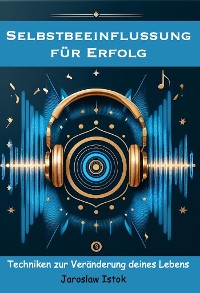 Cover Selbstbeeinflussung für Erfolg