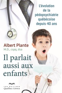 Cover Il parlait aussi aux enfants
