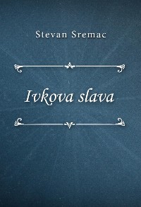 Cover Ivkova slava