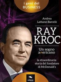 Cover Ray Kroc. Un sogno americano