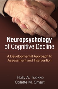 Cover Neuropsychology of Cognitive Decline