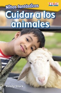 Cover Ninos fantasticos: Cuidar a los animales