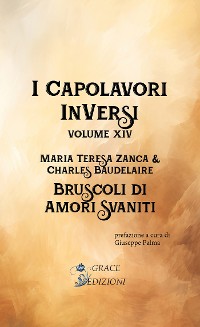 Cover I Capolavori InVersi XIV: Bruscoli d'amori svaniti