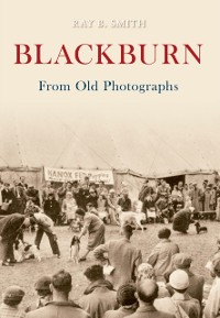 Cover Blackburn From Old Photographs