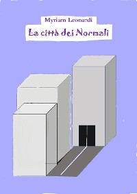 Cover The city of Normals