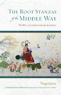 Cover Root Stanzas of the Middle Way
