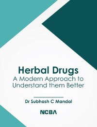 Cover Herbal Drugs: A Modern Approach to Understand them Better