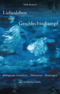 Cover Liebesleben und Geschlechterkampf