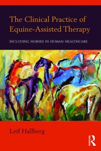 Cover Clinical Practice of Equine-Assisted Therapy