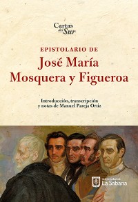 Cover Epistolario de José María Mosquera y Figueroa