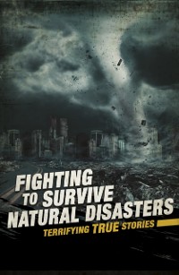 Cover Fighting to Survive Natural Disasters