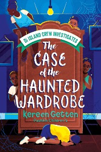 Cover The Case of the Haunted Wardrobe