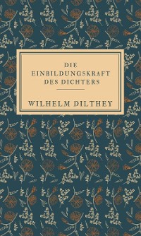 Cover Die Einbildungskraft des Dichters