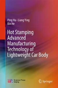 Cover Hot Stamping Advanced Manufacturing Technology of Lightweight Car Body