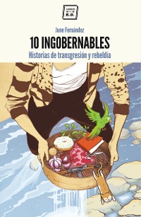 Cover 10 Ingobernables