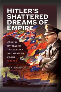 Cover Hitler's Shattered Dreams of Empire