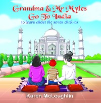 Cover Grandma & Mr Myles Go To India