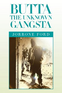 Cover Butta the Unknown Gangsta