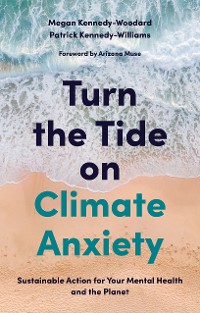 Cover Turn the Tide on Climate Anxiety