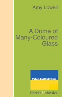 Cover A Dome of Many-Coloured Glass