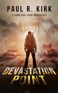 Cover Devastation Point -5 Years Post Viral Apocalypse