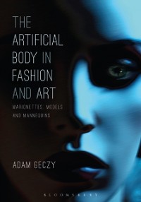 Cover The Artificial Body in Fashion and Art