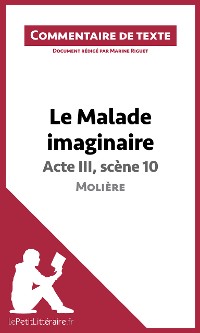 Cover Le Malade imaginaire de Molière - Acte III, scène 10