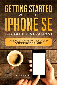 Cover Getting Started With the iPhone SE (Second Generation)