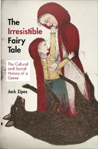 Cover The Irresistible Fairy Tale