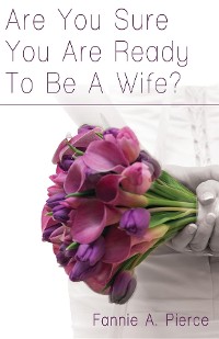Cover Are You Sure You Are Ready To Be A Wife?