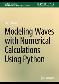 Cover Modeling Waves with Numerical Calculations Using Python