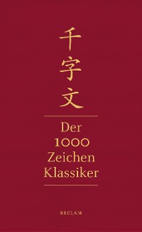 Cover Qianziwen – Der 1000-Zeichen-Klassiker