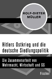 Cover Hitlers Ostkrieg und die deutsche Siedlungspolitik