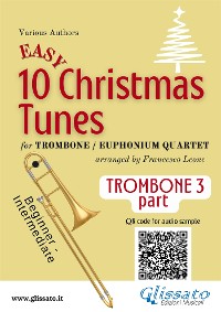 Cover Trombone/Euphonium B.C. 3 part of "10 Easy Christmas Tunes" for Trombone or Euphonium Quartet