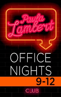 Cover Paula Lambert - Office Nights 9-12
