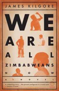 Cover We are all Zimbabweans Now