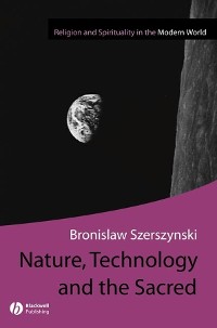 Cover Nature, Technology and the Sacred