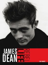 Cover James Dean: Rebel Life