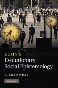 Cover Kuhn's Evolutionary Social Epistemology