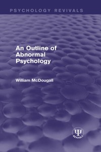 Cover An Outline of Abnormal Psychology
