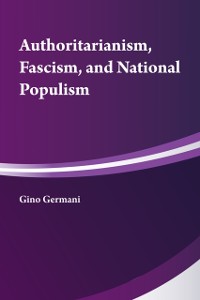 Cover Authoritarianism, National Populism and Fascism