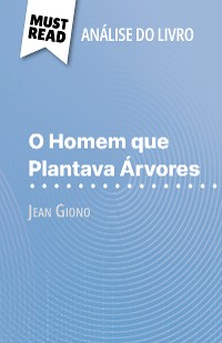 Cover O Homem que Plantava Árvores de Jean Giono (Análise do livro)