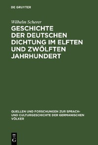 Cover Geschichte der deutschen Dichtung im elften und zwölften Jahrhundert