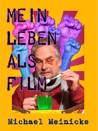 Cover Mein Leben als Film