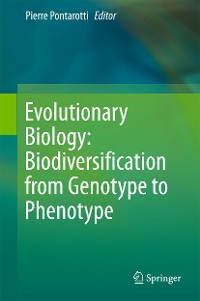 Cover Evolutionary Biology: Biodiversification from  Genotype to Phenotype